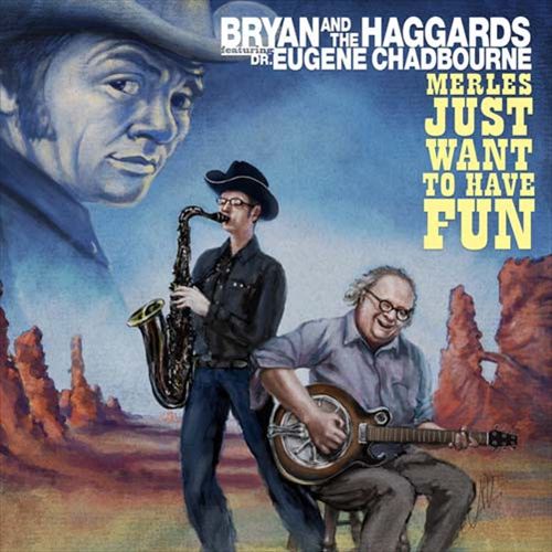 Merles Just Want to Have Fun cover art