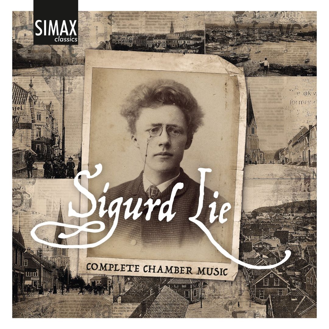 Sigurd Lie: Complete Chamber Music cover art