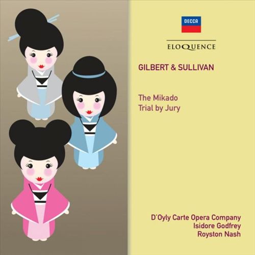Gilbert & Sullivan: The Mikado; Trial by Jury cover art