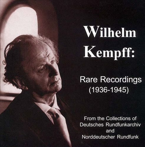 Wilhelm Kempff: Rare Recordings (1936-1945) cover art