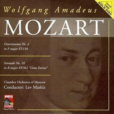 Mozart: Divertimento No. 3; Serenade No. 10 cover art
