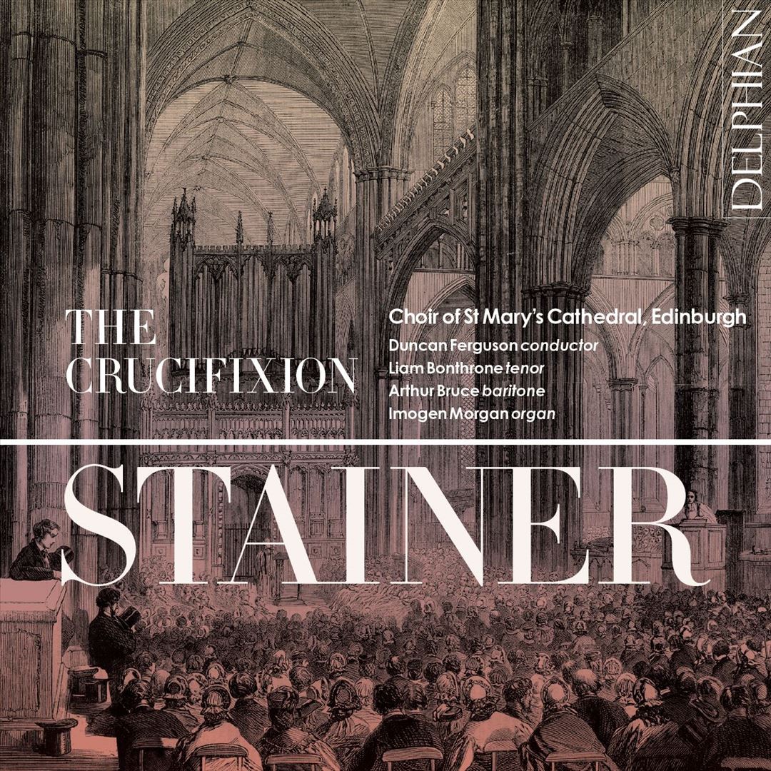 Stainer: The Cruxifiction cover art