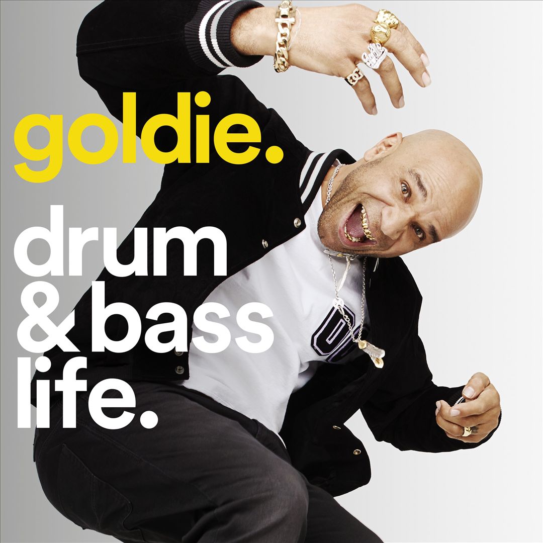 Goldie: Drum & Bass Life cover art