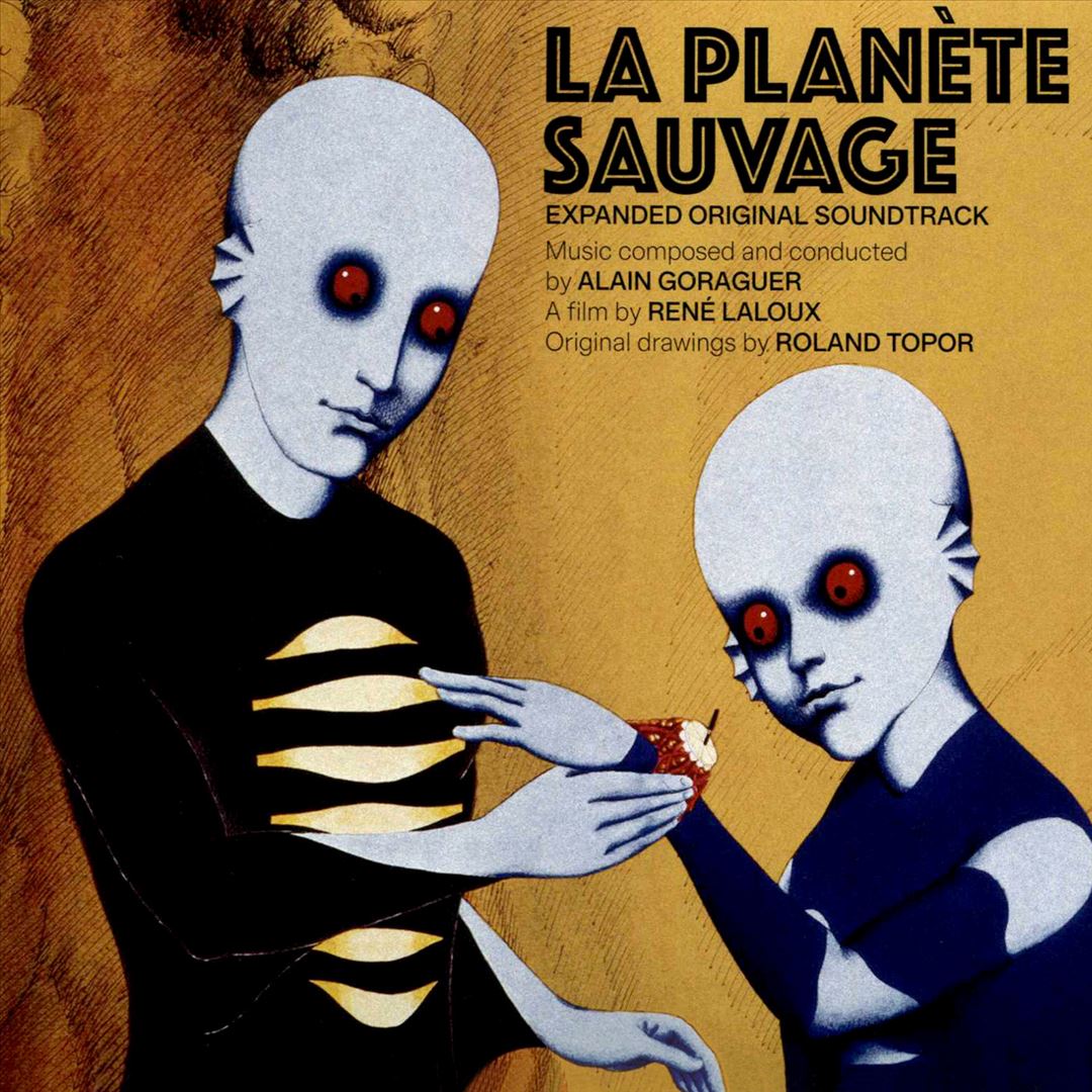 Planète Sauvage [Original Soundtrack] [Expanded Edition] cover art