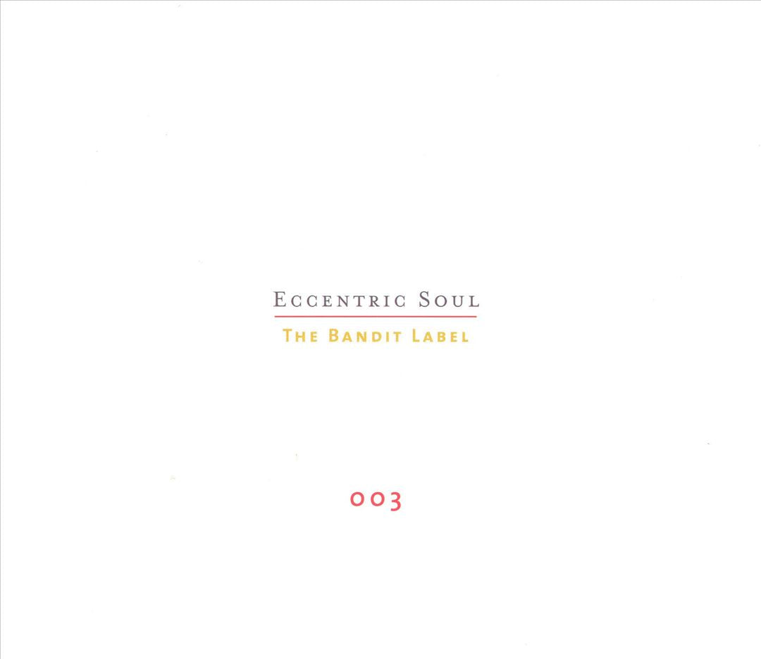 Eccentric Soul: The Bandit Label cover art