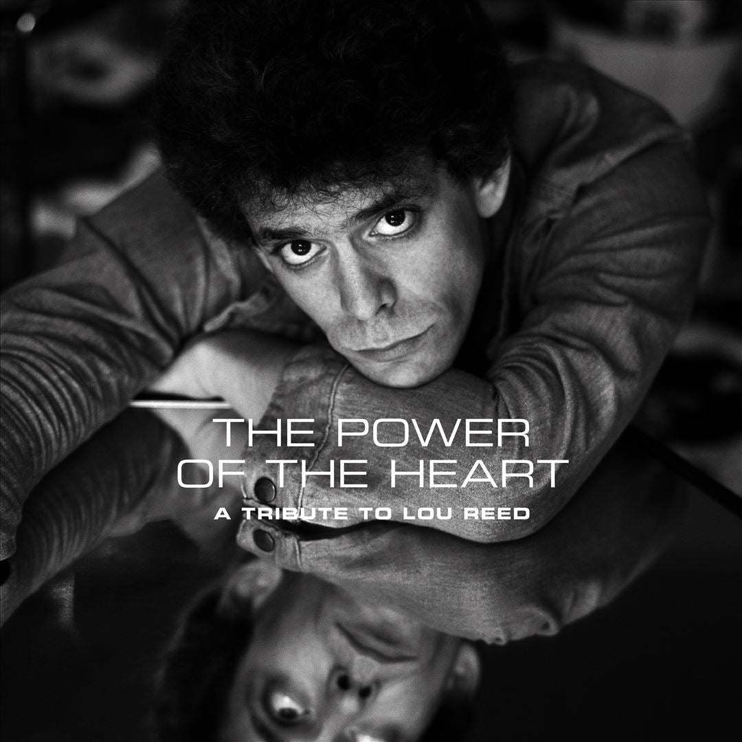 Power of the Heart: A Tribute to Lou Reed  cover art