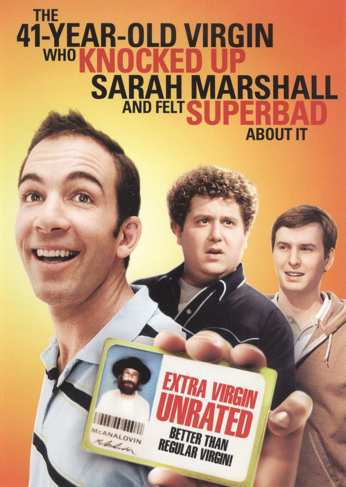 41-Year-Old Virgin Who Knocked Up Sarah Marshall and Felt Superbad About It [Unrated] cover art
