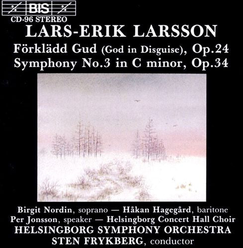 Lars-Erik Larsson: Förklädd Gud; Symphony No. 3 cover art