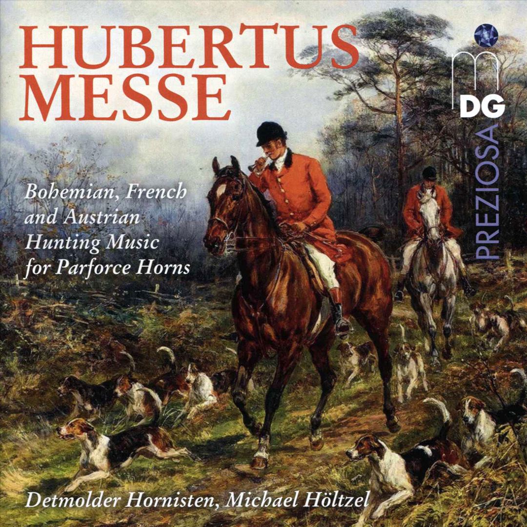 Hubertusmesse: Bohemian, French & Austrian Hunting Music for Parforce Horns cover art
