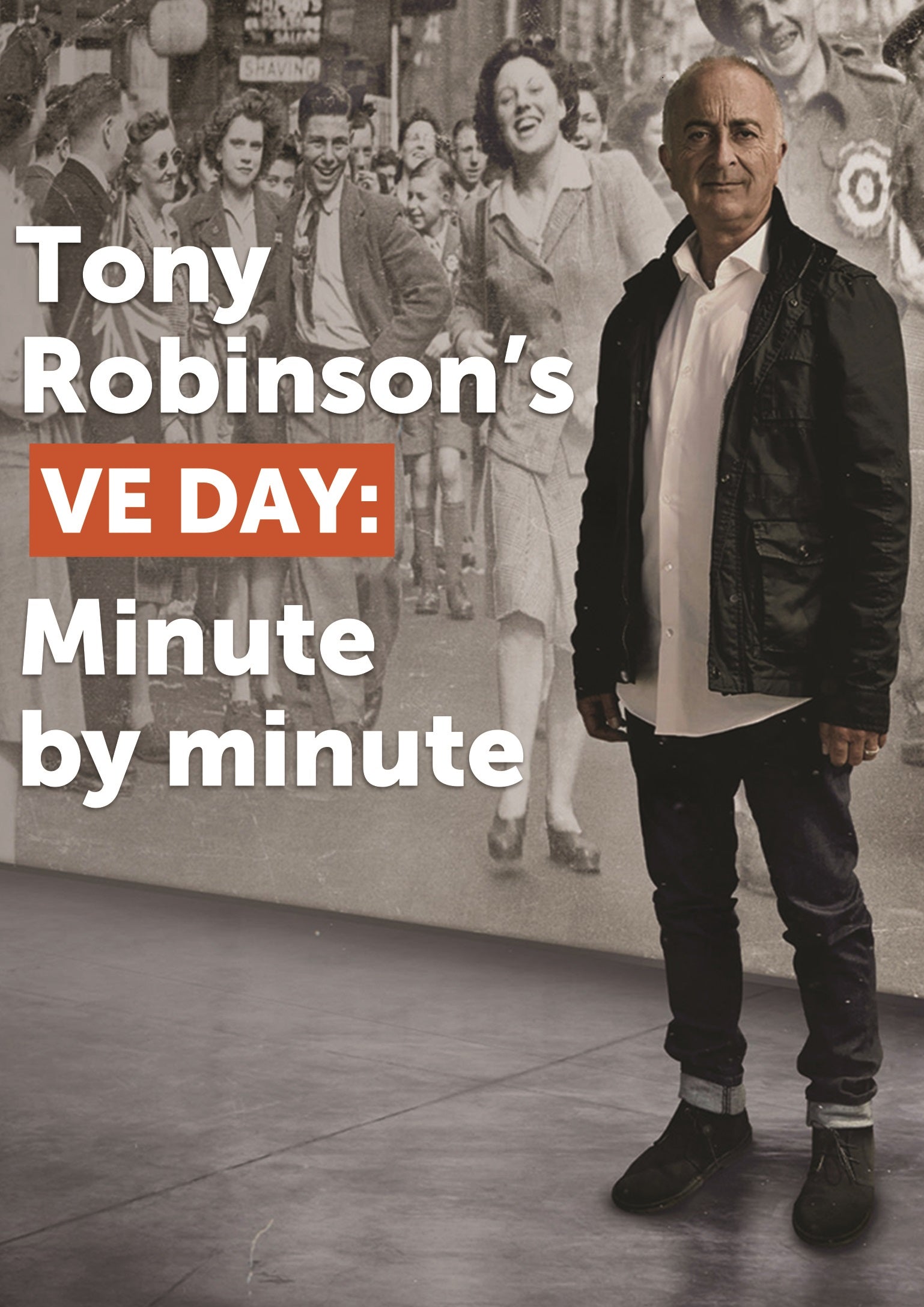 Tony Robinson's VE Day: Minute By Minute cover art