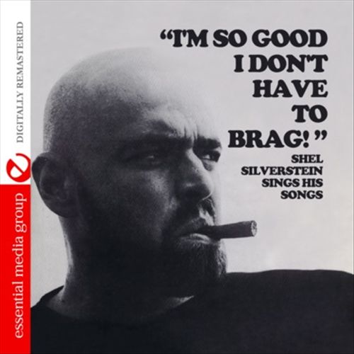 I'm So Good That I Don't Have to Brag! cover art