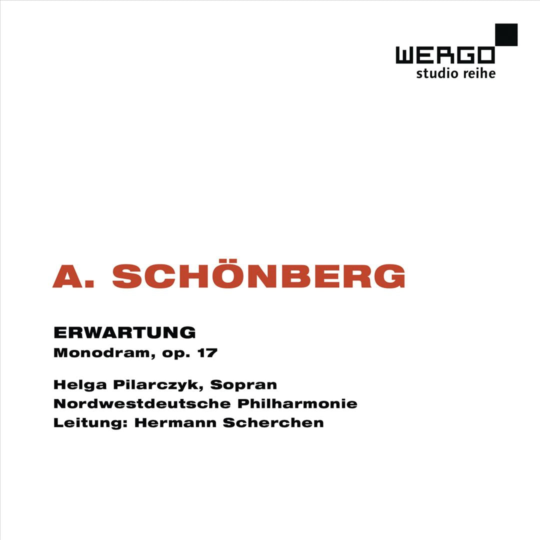 Schoenberg: Erwartung, Monondram Op. 17 cover art