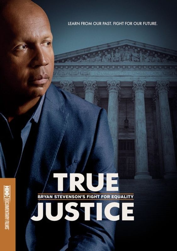 True Justice: Bryan Stevenson’s Fight For Equality cover art