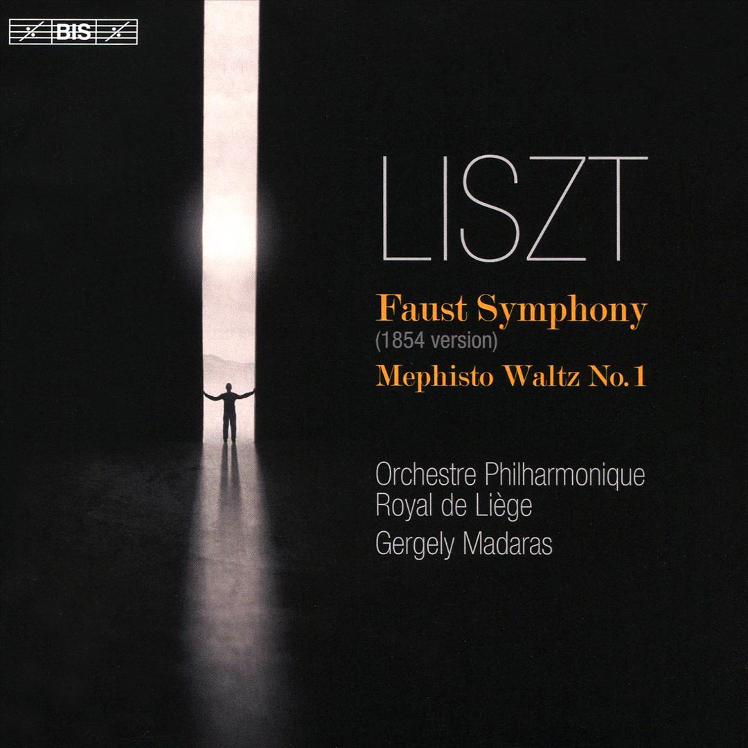 Liszt: Faust-Symphony; Mephisto Waltz No. 1 cover art