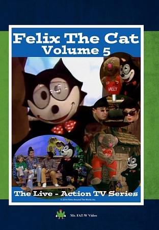 Felix the Cat: The Live Action Series - Volume 5 cover art