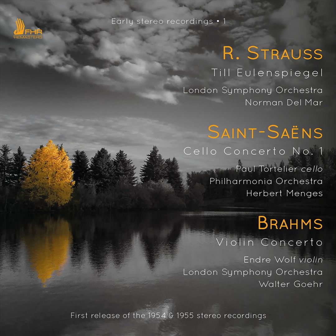 Early Stereo Recordings, Vol. 1:  R. Strauss: Till Eulenspiegel; Saint-Saëns: Cello Concerto No. 1; Brahms: Violin Concertos cover art