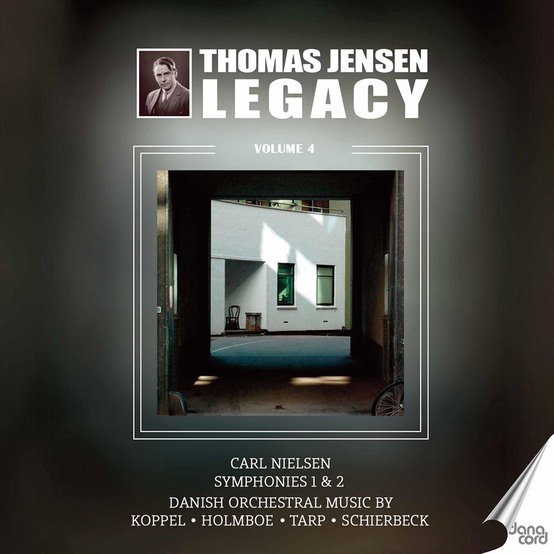 Thomas Jensen Legacy, Vol. 4: Carl Nielsen, Koppel, Holmboe, Tarp, Schierbeck cover art