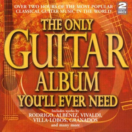 Only Guitar Album You'll Ever Need cover art