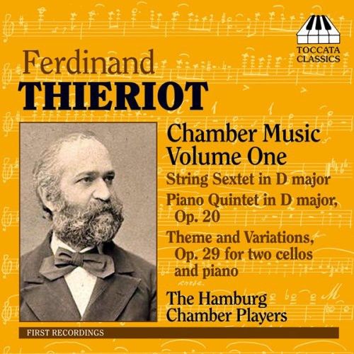 Ferdinand Thieriot: Chamber Music, Vol. 1 cover art