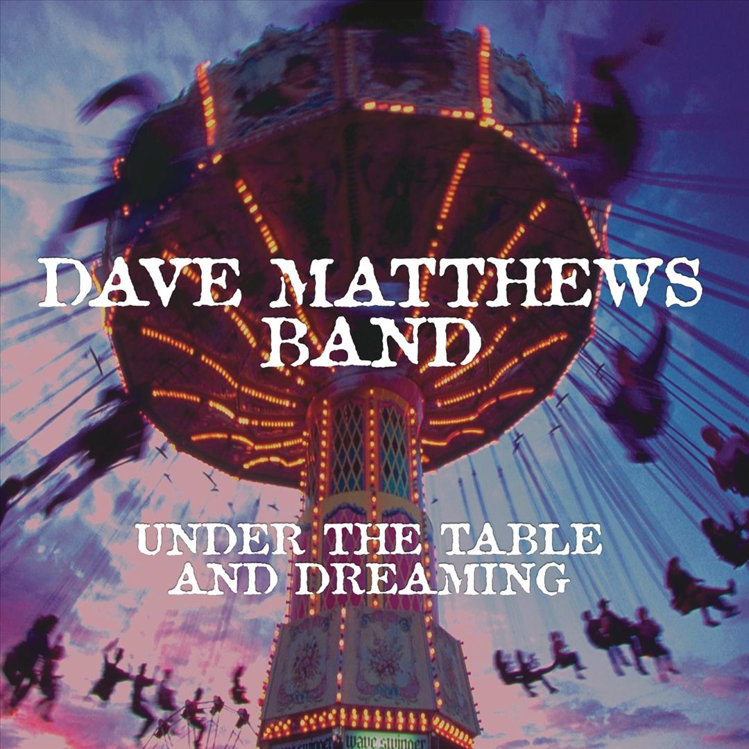 Under the Table and Dreaming cover art