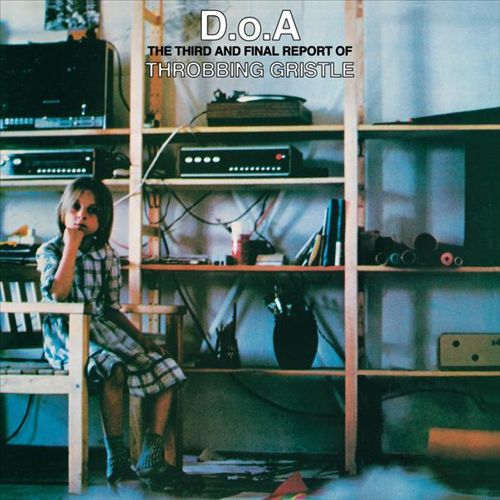 D.o.A.: The Third and Final Report of Throbbing Gristle cover art