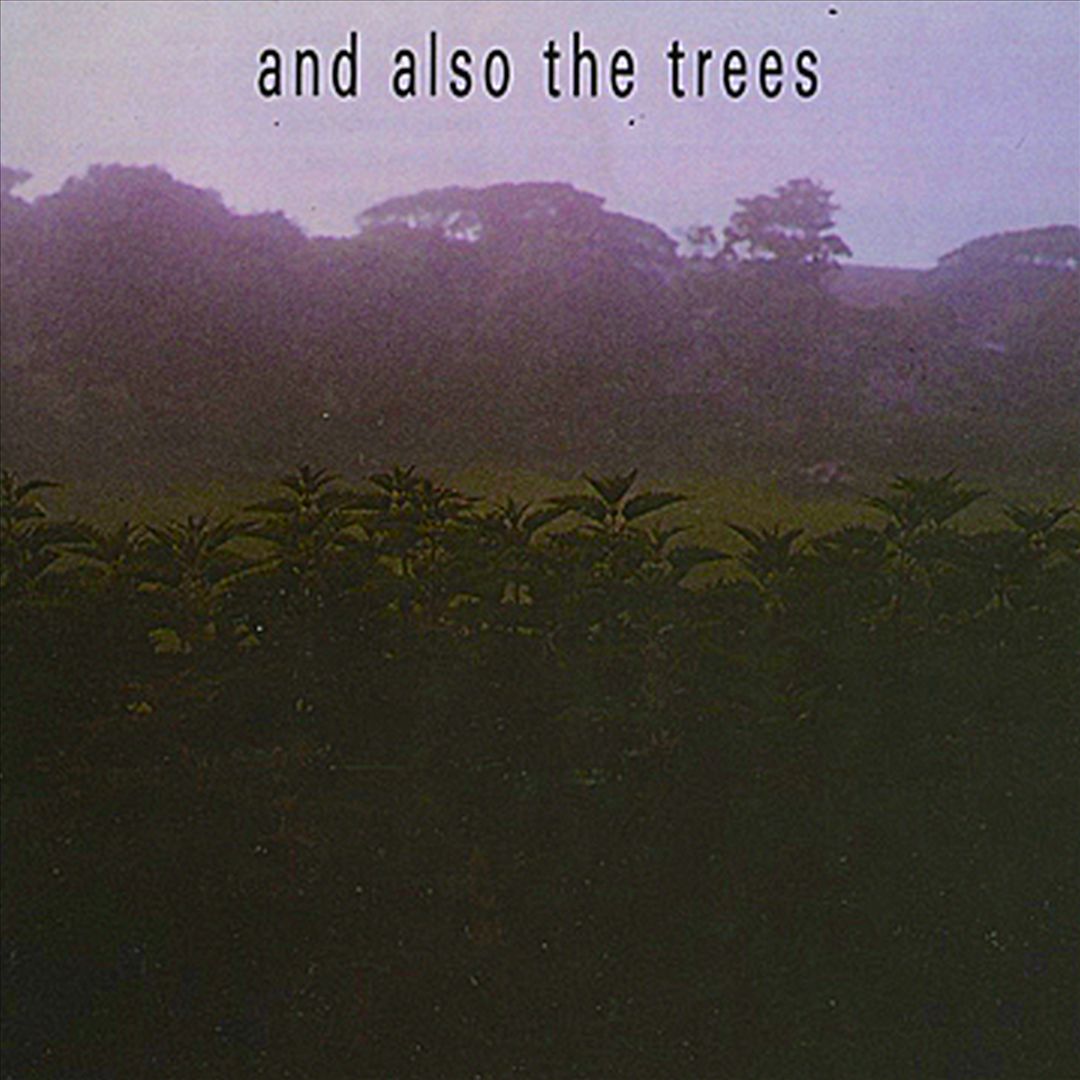 And Also the Trees cover art