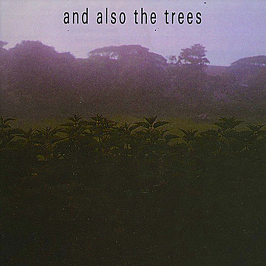 And Also the Trees cover art