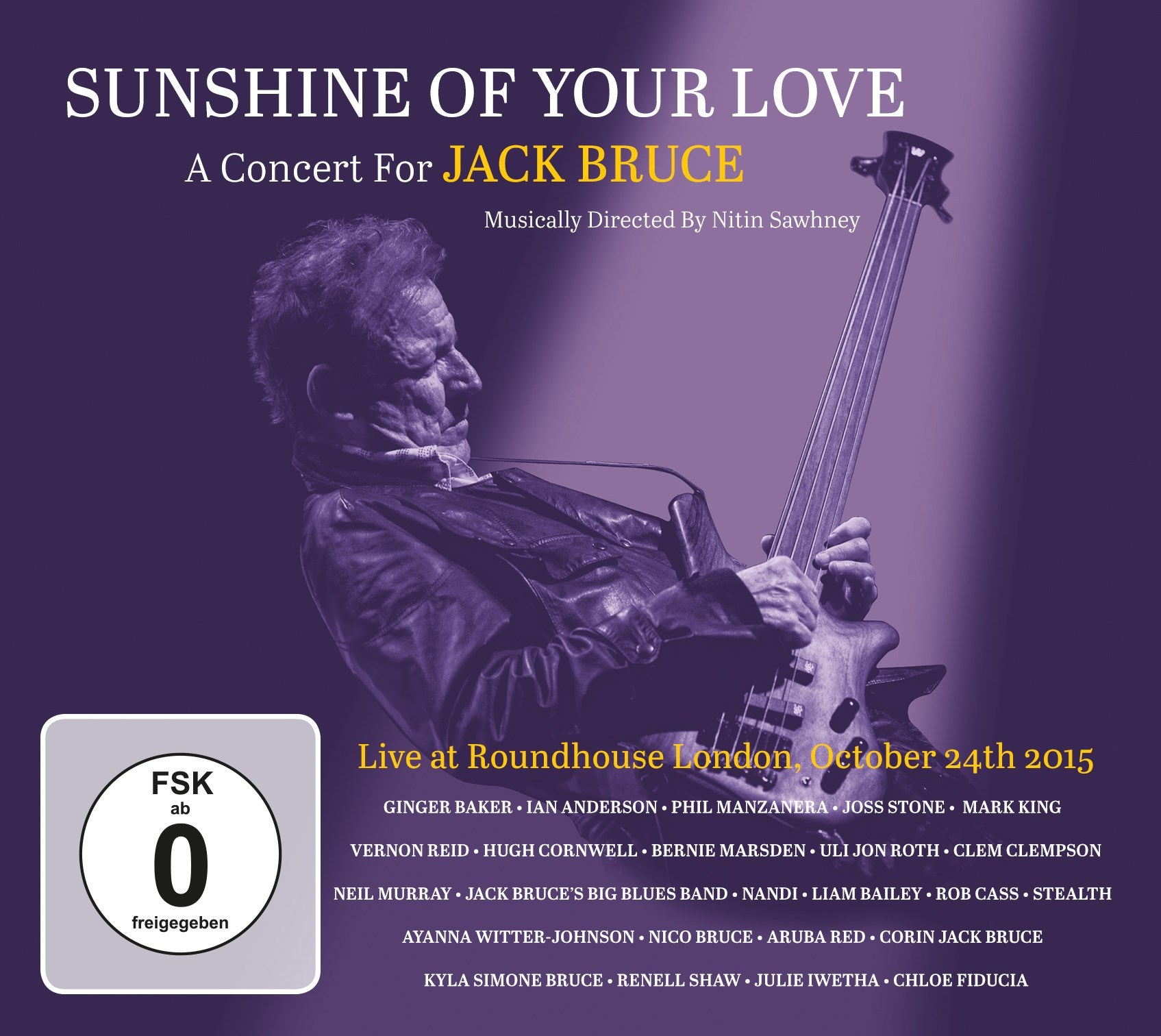 Sunshine of Your Love: A Concert for Jack Bruce cover art