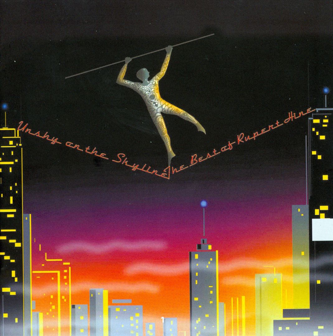 Unshy on the Skyline: The Best of Rupert Hine cover art