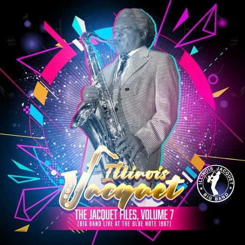 Jacquet Files, Vol. 7: Big Band Live at the Blue Note 1987 cover art