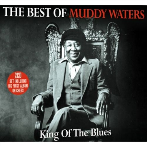 King of the Blues: The Best of Muddy Waters cover art