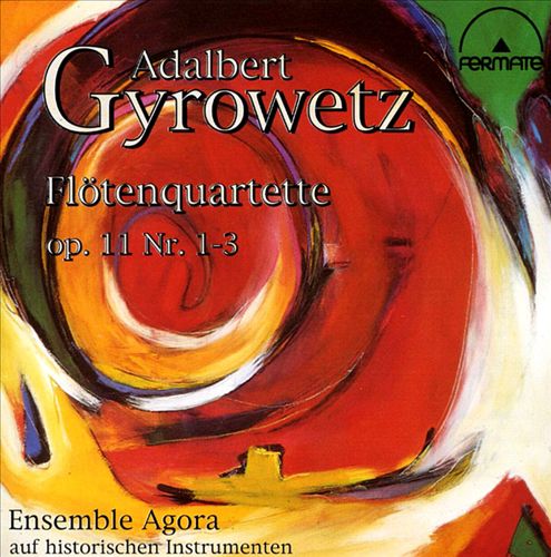 Gyrowetz: Flute Quartettes, Op. 11 cover art