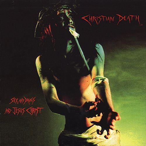 Sex And Drugs And Jesus Christ cover art