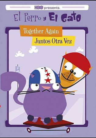 Perro y el Gato: Together Again/Juntos Otra Vez cover art