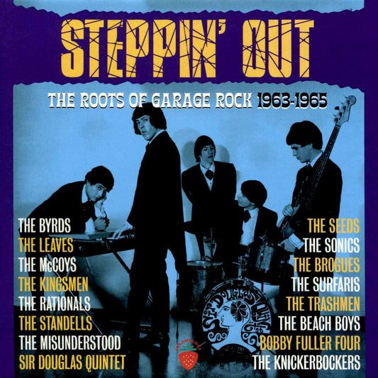 Steppin' Out: The Roots of Garage Rock 1963-1965 cover art