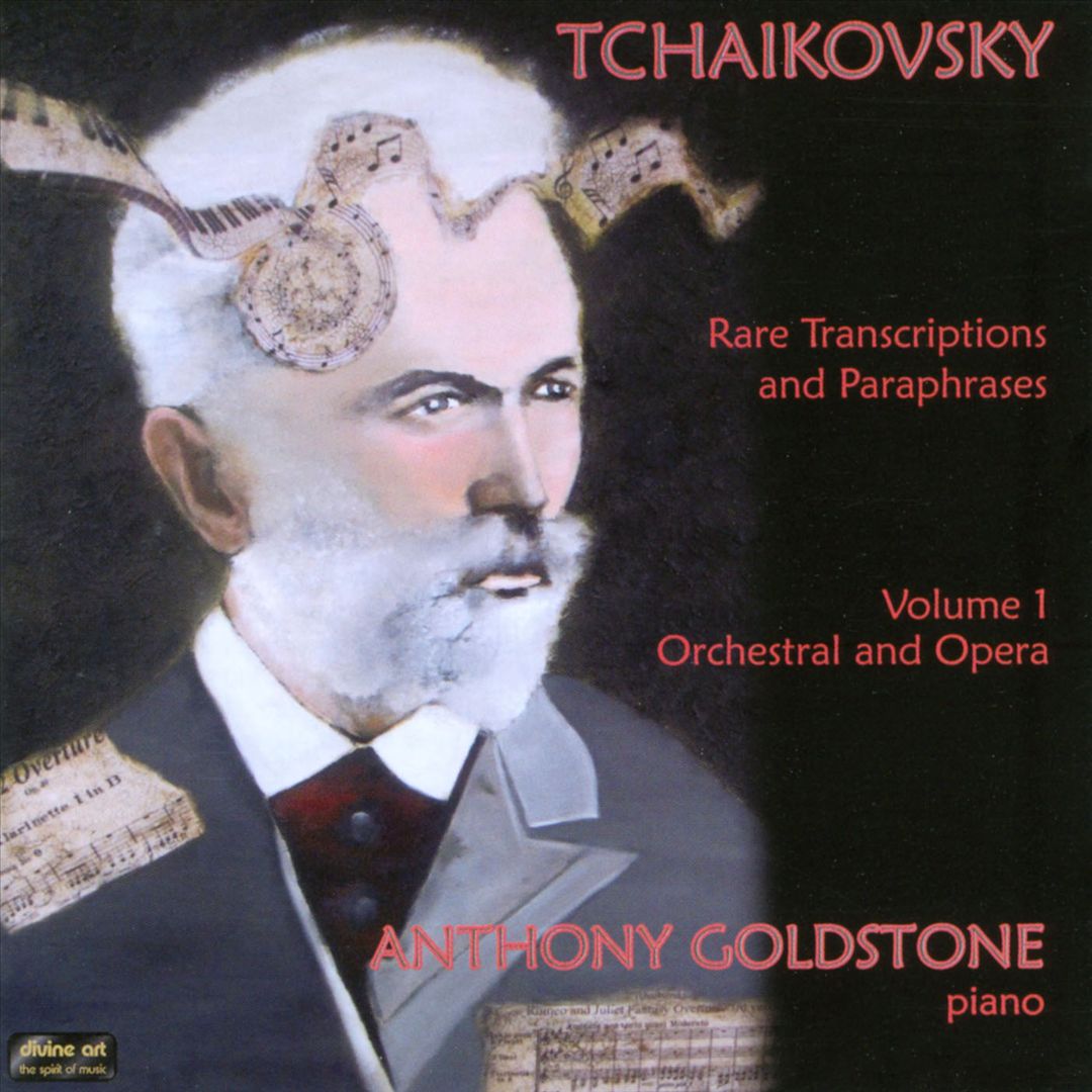 Tchaikovsky: Rare Transcriptions and Paraphrases, Vol. 1: Orchestral and Opera cover art