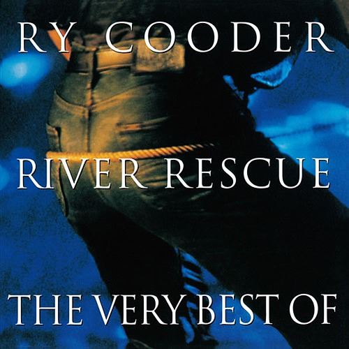 River Rescue: The Very Best of Ry Cooder cover art