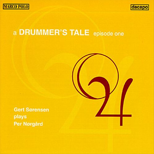 A Drummer's Tale, Episode One: Gert Sørensen Plays Per Nørgård cover art
