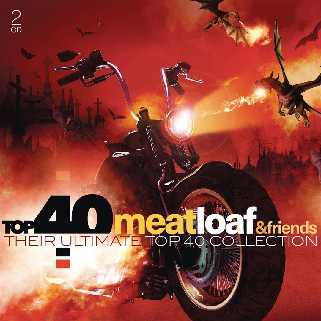 Top 40 Meat Loaf & Friends: Their Ultimate Top 40 Collection cover art