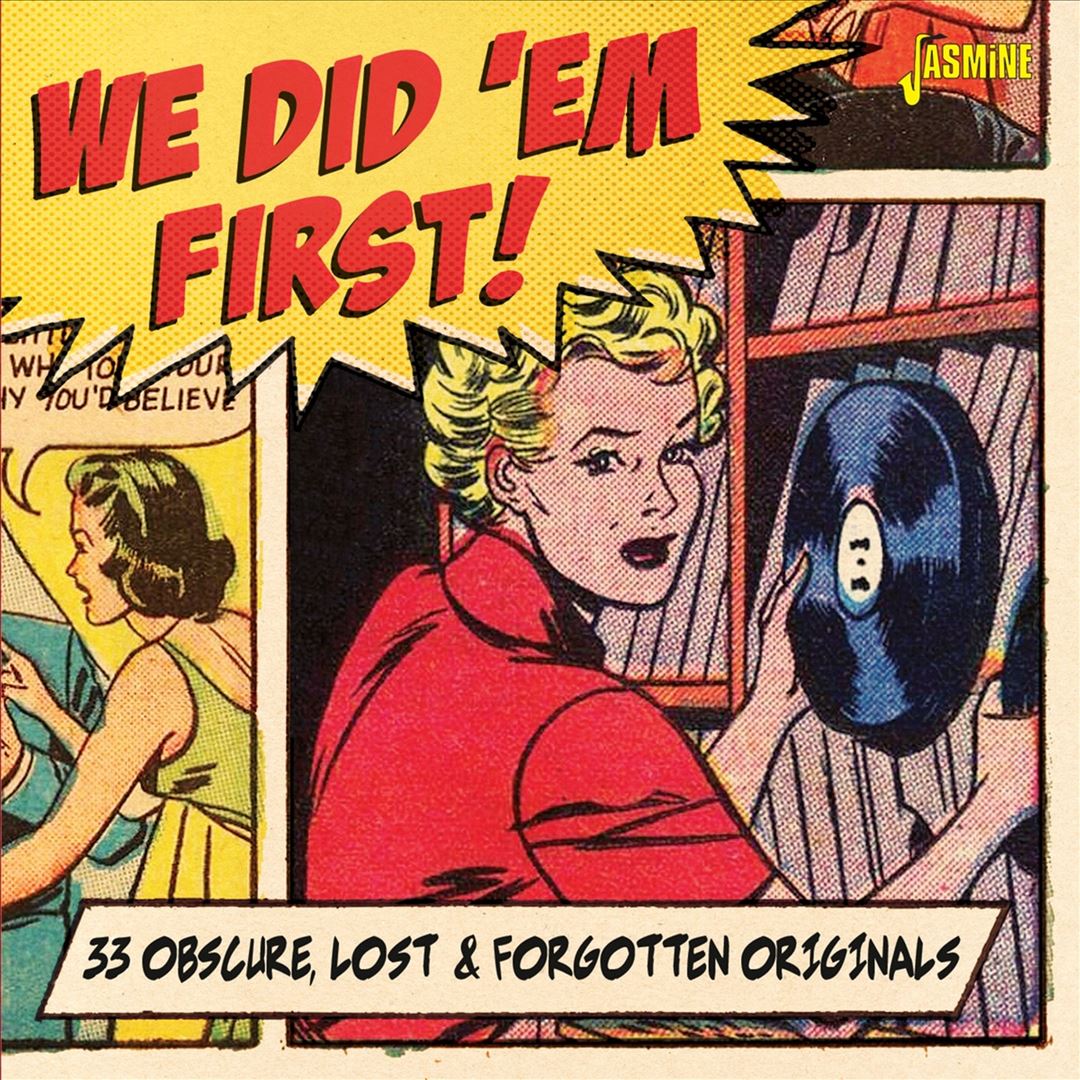 We Did 'em First: 33 Obscure, Lost & Forgotten Originals cover art