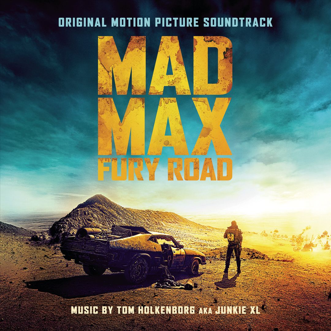 Mad Max: Fury Road [Original Soundtrack] cover art