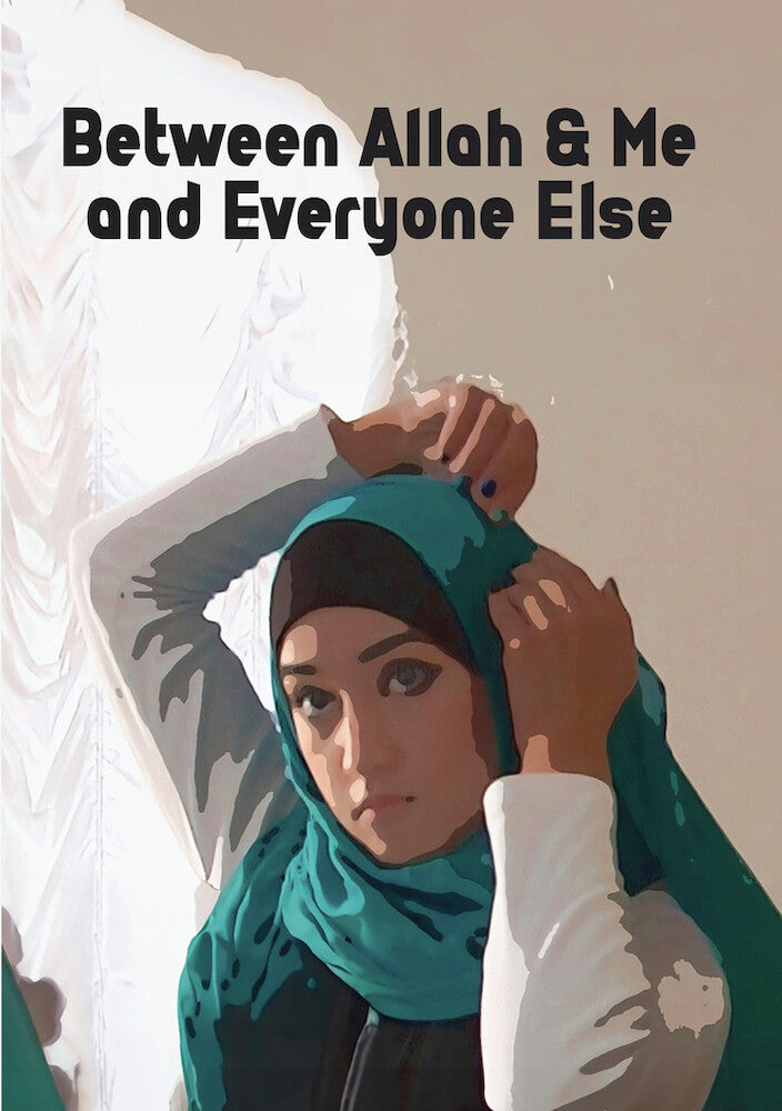 Between Allah and Me (and Everyone Else) cover art