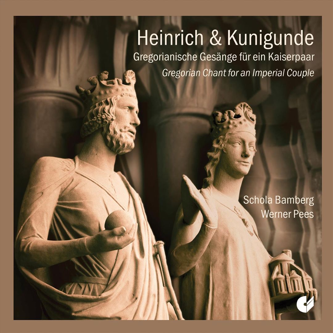 Heinrich & Kunigunde: Gregorianische Gesänge für ein Kaiserpaar cover art