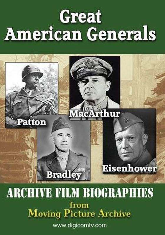 Great American Generals: Patton/MacArthur/Bradley/Eisenhower cover art