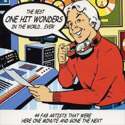 Best One Hit Wonders in the World Ever cover art