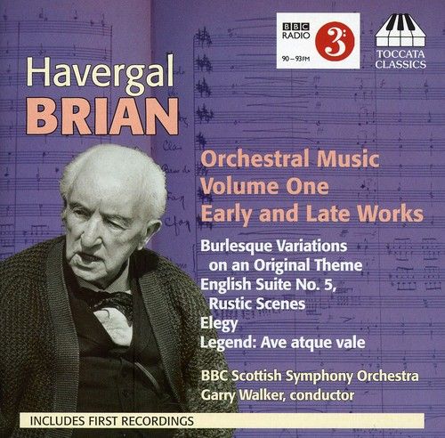 Havergal Brian: Orchestral Music, Vol. 1 cover art