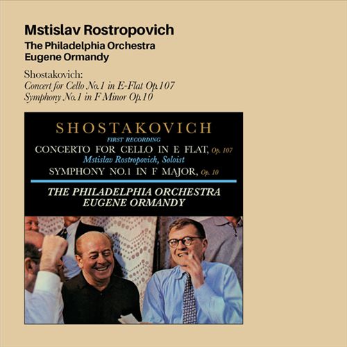 Shostakovich: Concerto for Cello in E flat; Symphony No. 1 in F Major cover art