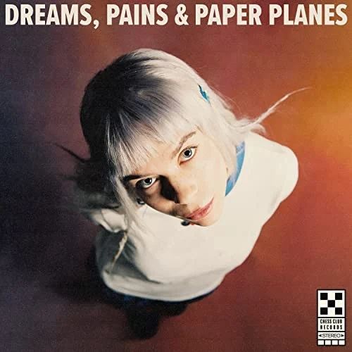 Dreams, Pains & Paper Planes cover art