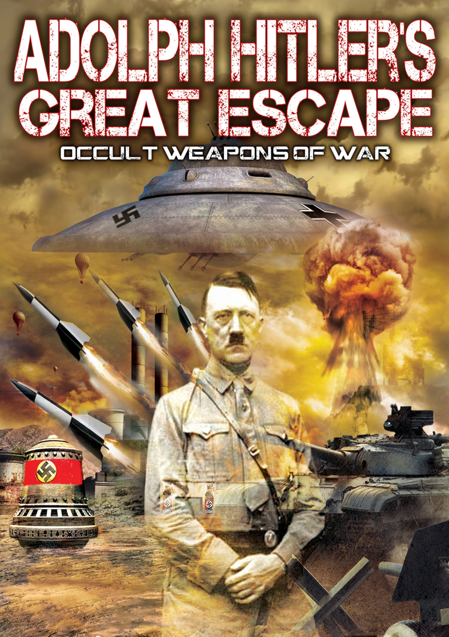 Adolph Hitlers Great Escape: Occult Weapons of War cover art