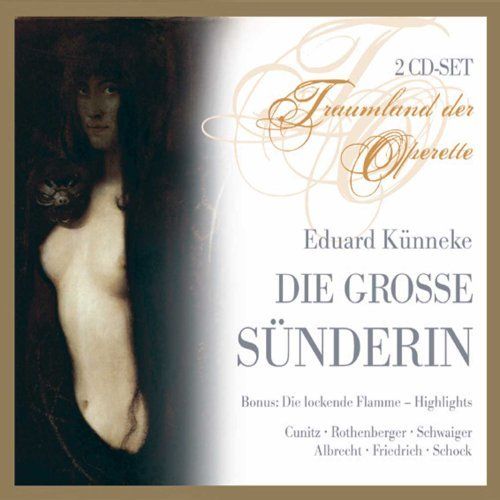 Eduard Künneke: Die grosse Sünderin cover art